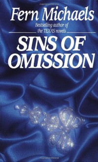 Sins of Omission: A Novel - Fern Michaels