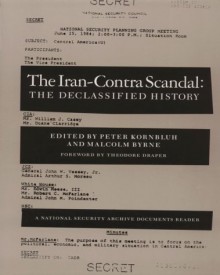 The Iran-Contra Scandal - Peter Kornbluh, Malcolm Byrne, Theodore Draper
