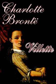 Villette - Charlotte Brontë