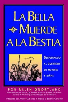 La Bella Muerde a la Bestia - Ellen Snortland, Gavin de Becker