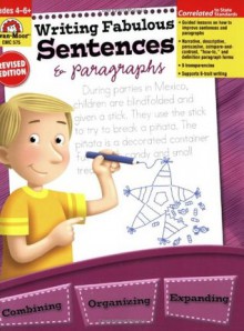 Writing Fabulous Sentences & Paragraphs - Evan-Moor Educational Publishers