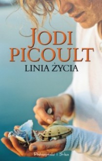 Linia życia - Jodi Picoult