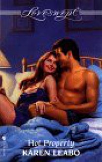 Hot Property (Loveswept) - Karen Leabo