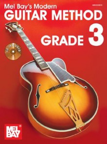 Modern Guitar Method Grade 3 Book/CD Set - Mel Bay