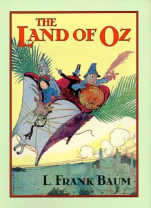 The Land Of Oz - L. Frank Baum