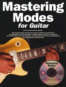 Mastering Modes for Guitar [With CD] - Ed Lozano