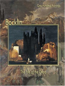 Bocklin: The Isle of the Dead - Federico Zeri