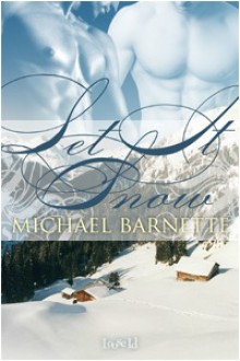 Let It Snow - Michael Barnette