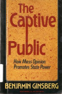 Captive Public - Benjamin Ginsberg