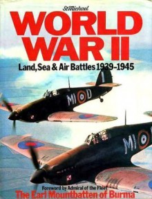 World War II: Land, sea & air battles, 1939-1945 - Christopher Chant, Antony Preston