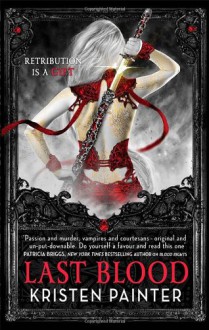 Last Blood - Kristen Painter