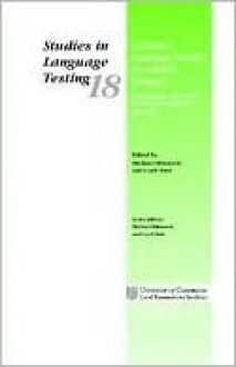 European Language Testing in a Global Context: Proceedings of the Alte Barcelona Conference July 2001 - University of Cambridge Local Examinatio, Cyril Weir