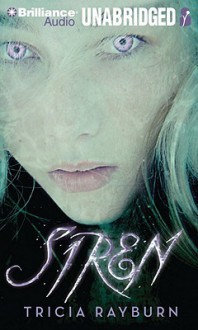 Siren - Tricia Rayburn