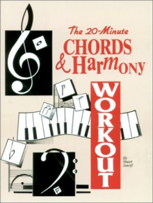 The 20-Minute Chords & Harmony Workout - Stuart Isacoff