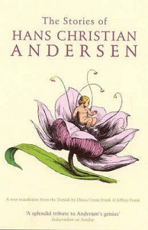 The Stories Of Hans Christian Andersen - Hans Christian Andersen, Jeffrey Frank, Diana Crone Frank