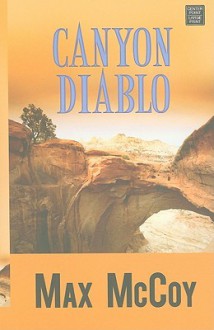 Canyon Diablo - Max McCoy