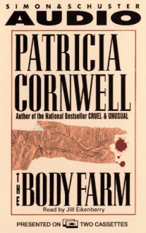 The Body Farm - Patricia Cornwell, Jill Eikenberry