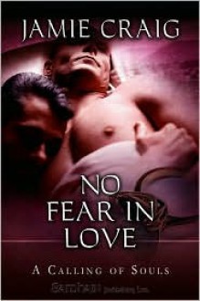 No Fear in Love - Jamie Craig