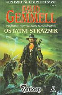 Ostatni strażnik - David Gemmell