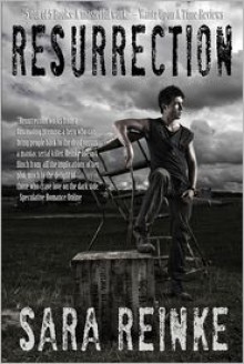 Resurrection - Sara Reinke