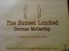 The Sunset Limited: A Novel in Dramatic Form - Cormac McCarthy