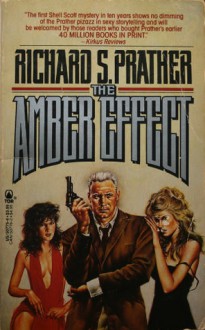 The Amber Effect - Richard S. Prather