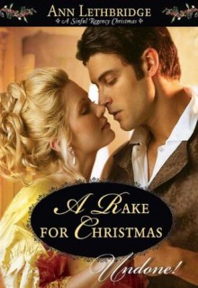 A Rake for Christmas (Mills & Boon Historical Undone) - Ann Lethbridge