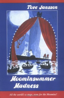 Moominsummer Madness - Tove Jansson, Thomas Warburton