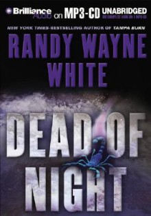 Dead of Night - Randy Wayne White, Dick Hill