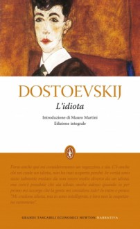 L'idiota - Fyodor Dostoyevsky, Federigo Verdinois, Mauro Martini