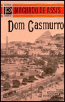 Dom Casmurro - Machado de Assis