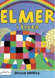 Elmer i tęcza - David McKee