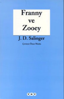 Franny ve Zooey - J.D. Salinger, Ömer Madra