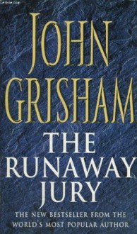 The Runaway Jury - John Grisham