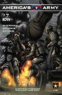 America's Army #7 - Make Ready - M. Zachary Sherman, Scott R. Brooks, J. Brown, Marshall Dillion