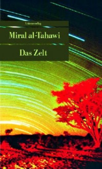 Das Zelt - Miral al-Tahawy