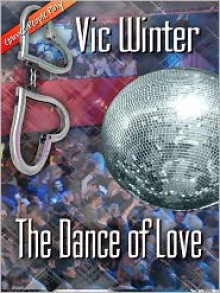 The Dance Of Love - Vic Winter