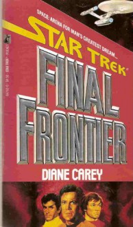 Final Frontier (Classic Star Trek ) - Diane Carey