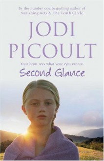 Second Glance - Jodi Picoult