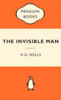 The Invisible Man - H.G. Wells