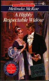 A Highly Respectable Widow - Melinda McRae