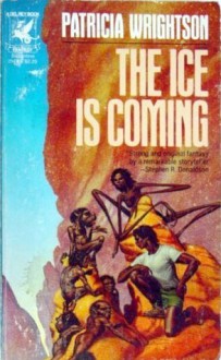 The Ice Is Coming - Patricia Wrightson