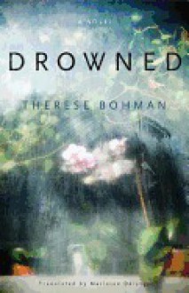 Drowned - Therese Bohman