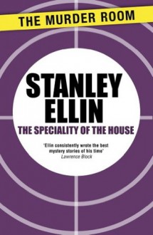 The Speciality of the House - Stanley Ellin