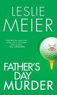 Father's Day Murder (A Lucy Stone Mystery #10) - Leslie Meier