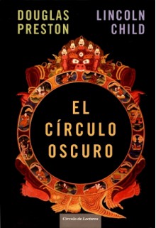 El círculo oscuro - Douglas Preston, Lincoln Child