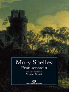 Frankenstein - Mary Shelley