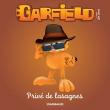 Garfield & Cie - Privé de lasagnes (French Edition) - Jim Davis, Mark Evanier