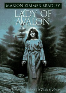 Lady of Avalon (Avalon #3) - Marion Zimmer Bradley, Diana L. Paxson