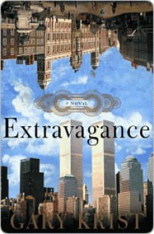 Extravagance - Gary Krist